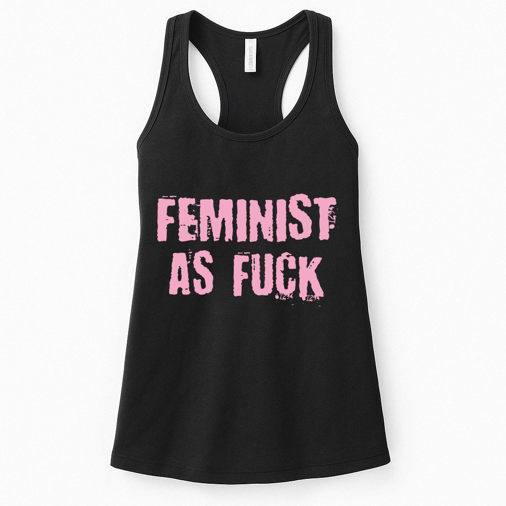 Feminist AS Fuck AF Womens Tank Top