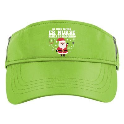 Funny Er Nurse Santa Is Watching Nursing Christmas Gift Adult Drive Performance Visor