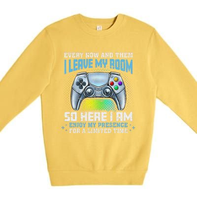 Funny Every Now And Then I Leave My Room Gaming Premium Crewneck Sweatshirt