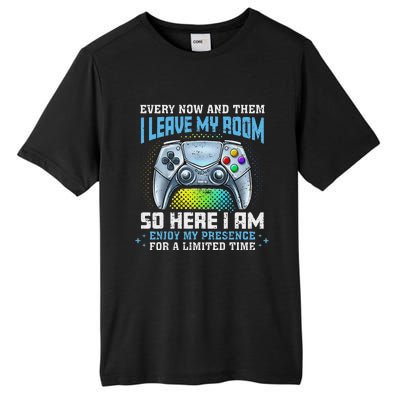 Funny Every Now And Then I Leave My Room Gaming Tall Fusion ChromaSoft Performance T-Shirt