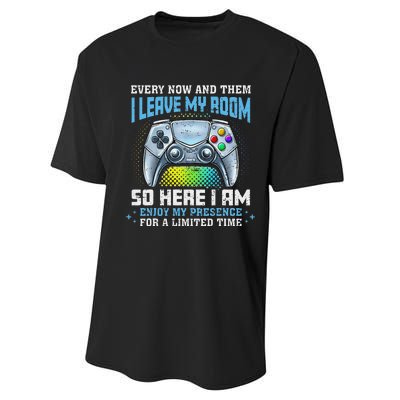 Funny Every Now And Then I Leave My Room Gaming Performance Sprint T-Shirt