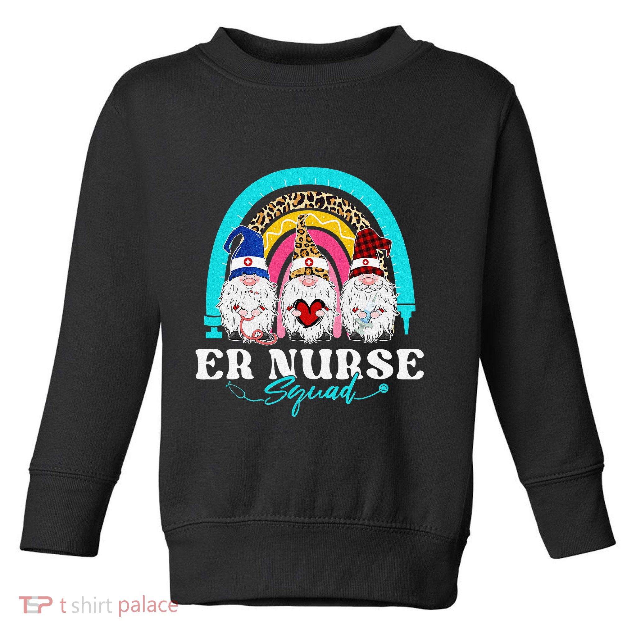 Funny ER Nurse Squad Leopard Rainbow Gnomies Nurses Day Toddler Sweatshirt