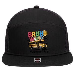 Funny End Of School Year Bus Driver Bruh We Out Meaningful Gift 7 Panel Mesh Trucker Snapback Hat