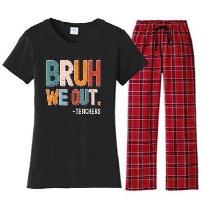 Funny End Of School Year Teacher Bruh We Out Summer Teachers Women's Flannel Pajama Set