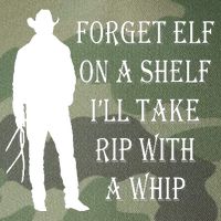 Forget Elf On A Shelf I'll Take Rip With A Whip Legacy Tie Dye Trucker Hat