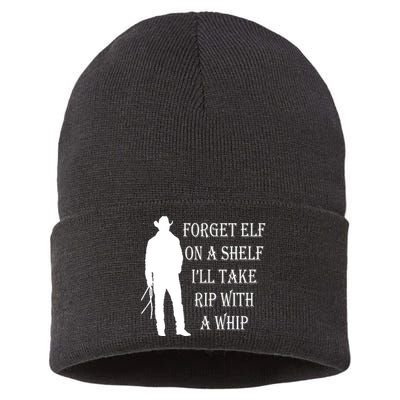 Forget Elf On A Shelf I'll Take Rip With A Whip Sustainable Knit Beanie