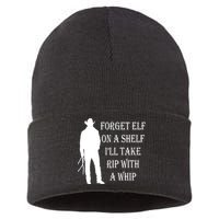 Forget Elf On A Shelf I'll Take Rip With A Whip Sustainable Knit Beanie