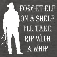 Forget Elf On A Shelf I'll Take Rip With A Whip Vector Backpack