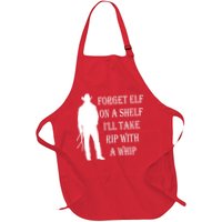 Forget Elf On A Shelf I'll Take Rip With A Whip Apron