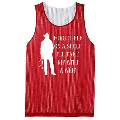 Forget Elf On A Shelf I'll Take Rip With A Whip Mesh Reversible Basketball Jersey Tank