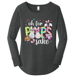 Funny Easter Oh For Bunnies Sake Happy Easter Day Women's Perfect Tri Tunic Long Sleeve Shirt