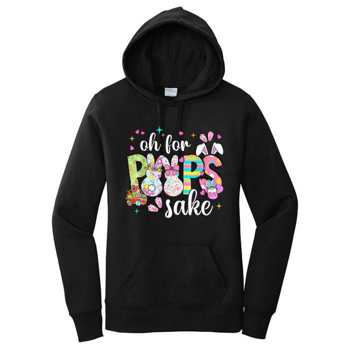 Funny Easter Oh For Bunnies Sake Happy Easter Day Women's Pullover Hoodie