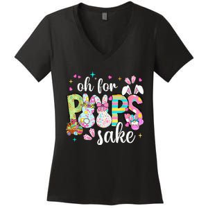 Funny Easter Oh For Bunnies Sake Happy Easter Day Women's V-Neck T-Shirt