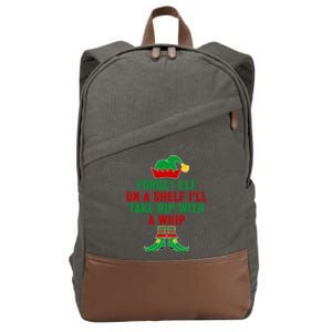 Forget Elf On A Shelf I'll Take Rip With A Whip Xmas Pajama Meaningful Gift Cotton Canvas Backpack