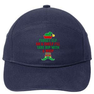 Forget Elf On A Shelf I'll Take Rip With A Whip Xmas Pajama Meaningful Gift 7-Panel Snapback Hat