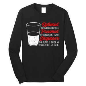 Funny Engineer Optimist Pessimist Glass Engineer Long Sleeve Shirt