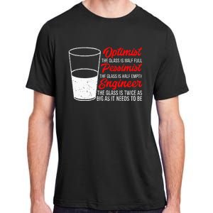 Funny Engineer Optimist Pessimist Glass Engineer Adult ChromaSoft Performance T-Shirt