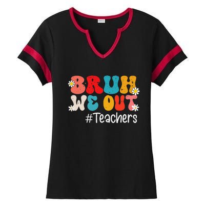 Funny End Of School Year Teacher Summer Bruh We Out Teachers Ladies Halftime Notch Neck Tee