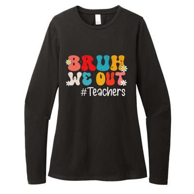 Funny End Of School Year Teacher Summer Bruh We Out Teachers Womens CVC Long Sleeve Shirt