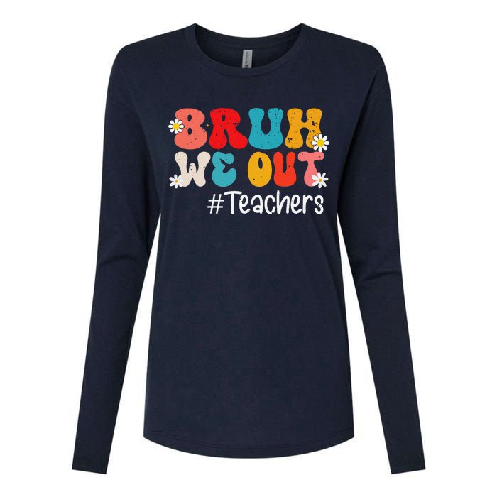 Funny End Of School Year Teacher Summer Bruh We Out Teachers Womens Cotton Relaxed Long Sleeve T-Shirt