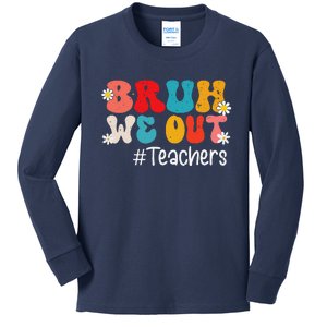 Funny End Of School Year Teacher Summer Bruh We Out Teachers Kids Long Sleeve Shirt