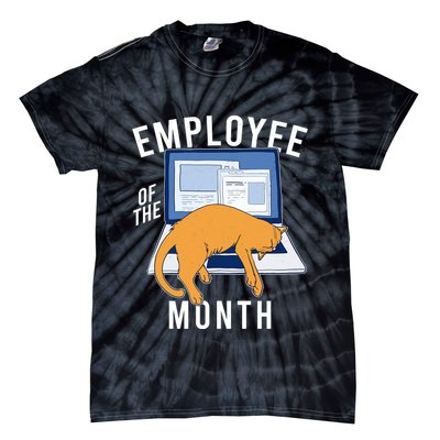 Funny Employee Of The Month Sleepy Cat Laptop Tie-Dye T-Shirt
