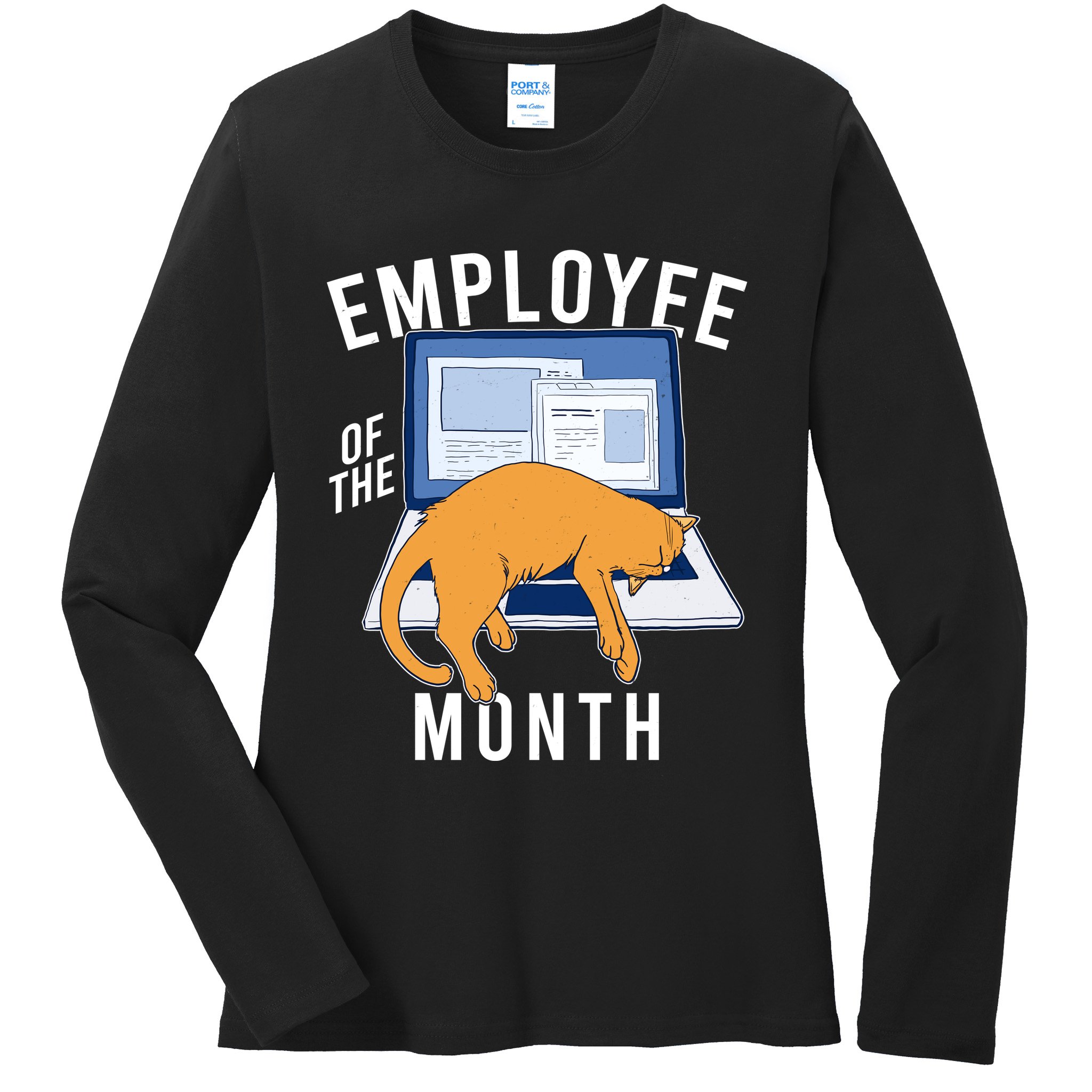 Funny Employee Of The Month Sleepy Cat Laptop Ladies Long Sleeve Shirt