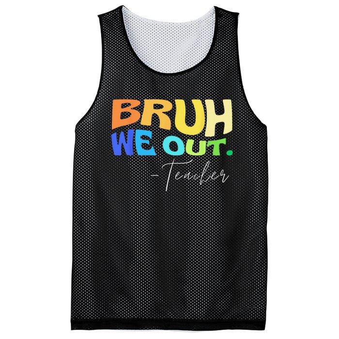 Funny End Of School Year Teacher Summer Bruh We Out Teachers Mesh Reversible Basketball Jersey Tank