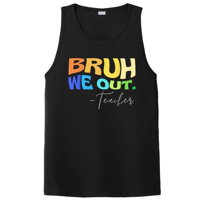 Funny End Of School Year Teacher Summer Bruh We Out Teachers PosiCharge Competitor Tank