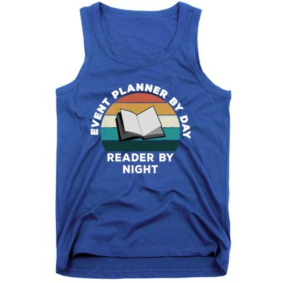 Funny Event Planner By Day Reader By Night: Cool Book Lover Gift Tank Top