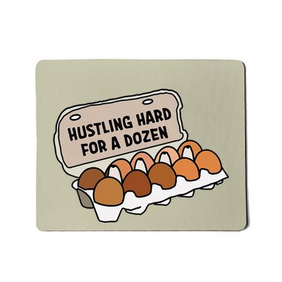 Funny Eggspensive Price Eggs Hustling Hard For A Dozen Mousepad