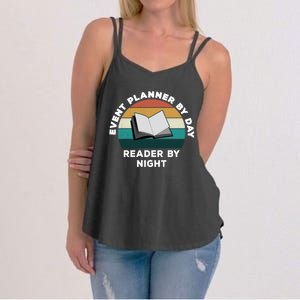 Funny Event Planner By Day Reader By Night: Cool Book Lover Meaningful Gift Women's Strappy Tank