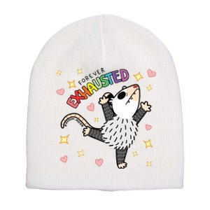 Forever Exhausted Possum Mood Short Acrylic Beanie