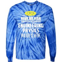 Funny Engineering Physics Major Design Have No Fear Great Gift Tie-Dye Long Sleeve Shirt