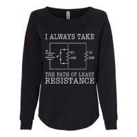 Funny Engineer Path Of Least Resistance Womens California Wash Sweatshirt