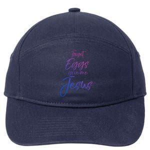 Funny Easter Quote Cute Forget Eggs Give Me Jesus Gift 7-Panel Snapback Hat