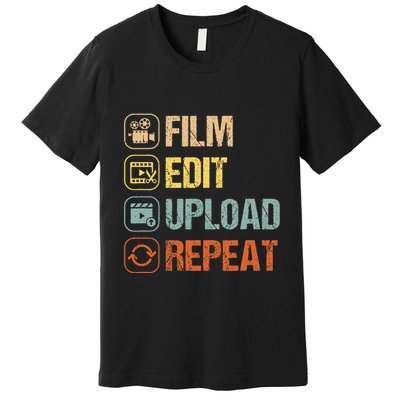 Film Edit Repeat Cinematographers Movie Maker Filmmaker Premium T-Shirt