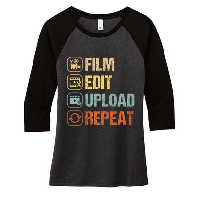 Film Edit Repeat Cinematographers Movie Maker Filmmaker Women's Tri-Blend 3/4-Sleeve Raglan Shirt