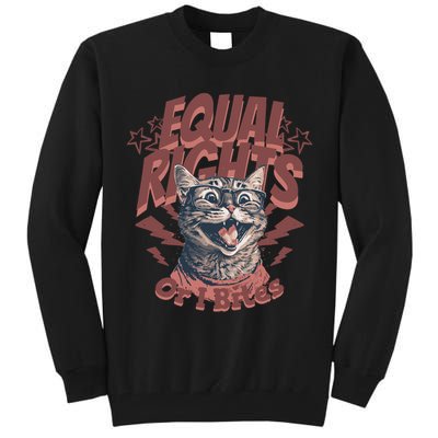 Feminist  Equal Rights  Liberal  Tall Sweatshirt