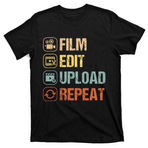 Film Edit Repeat Cinematographers Movie Maker Filmmaker T-Shirt