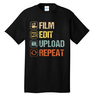 Film Edit Repeat Cinematographers Movie Maker Filmmaker Tall T-Shirt