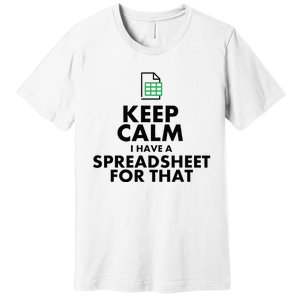 Funny Excel Spreadsheets Lover Gift Accountant Premium T-Shirt