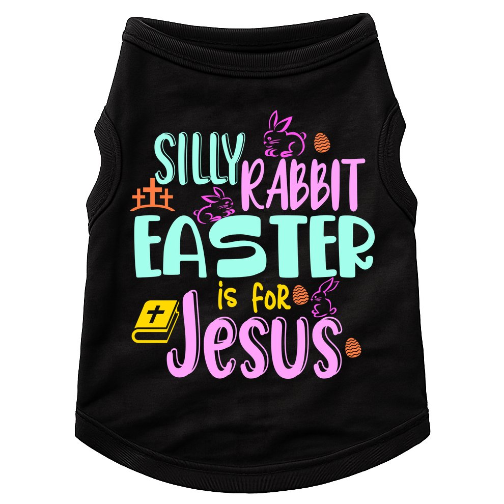 Funny Easter Sunday Silly Rabbit Easter Is For Jesus Doggie Tank