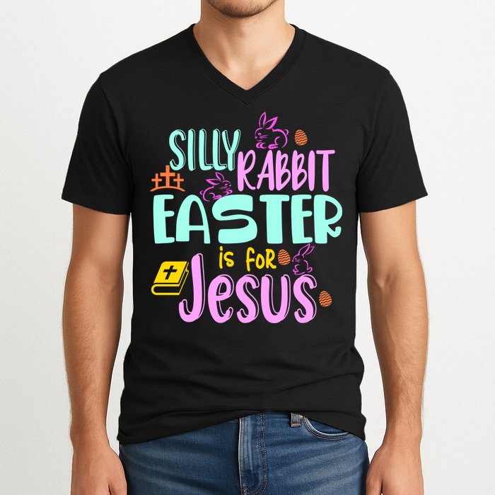Funny Easter Sunday Silly Rabbit Easter Is For Jesus V-Neck T-Shirt