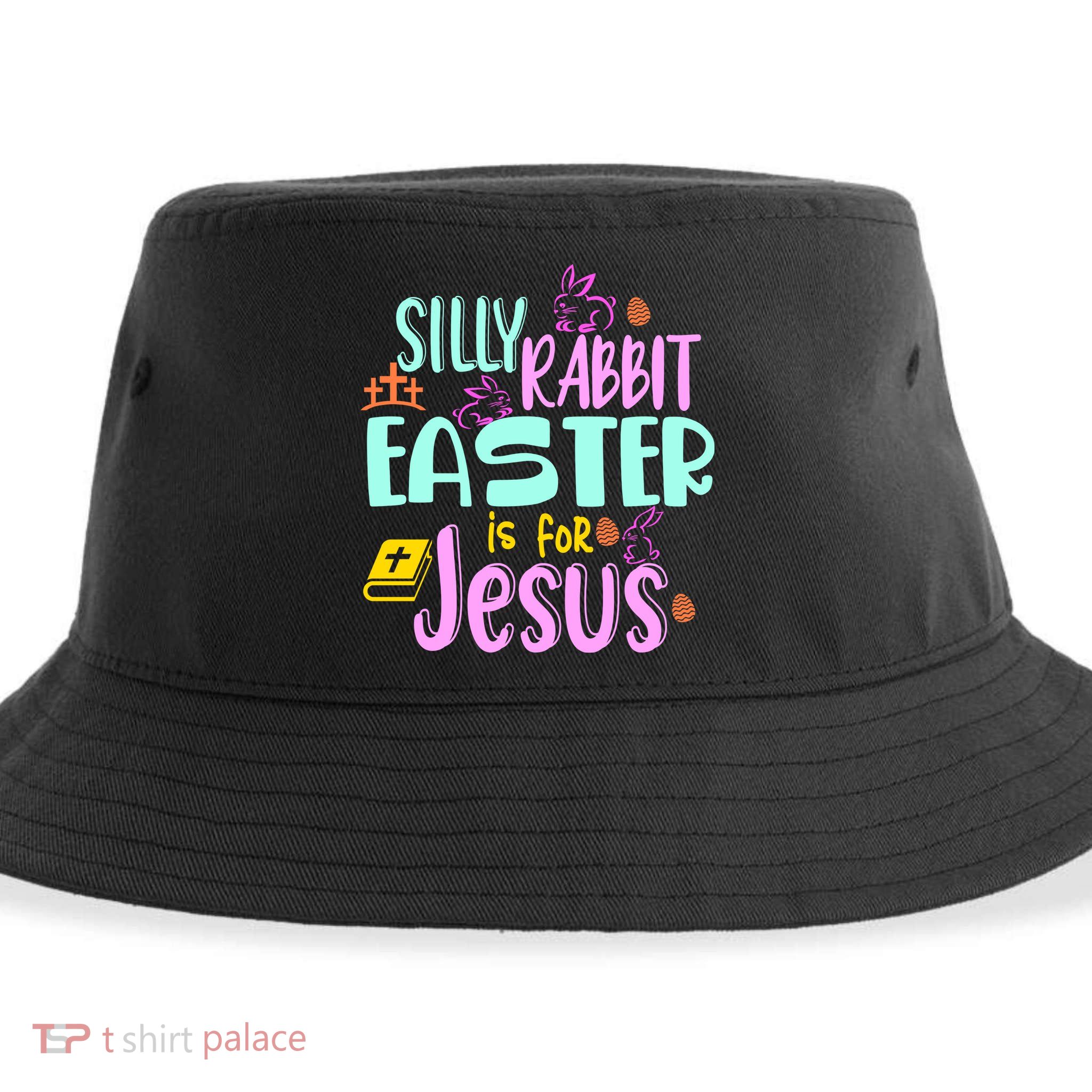 Funny Easter Sunday Silly Rabbit Easter Is For Jesus Sustainable Bucket Hat