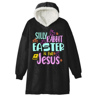 Funny Easter Sunday Silly Rabbit Easter Is For Jesus Hooded Wearable Blanket