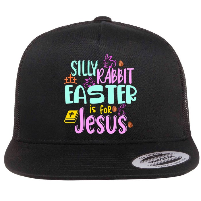 Funny Easter Sunday Silly Rabbit Easter Is For Jesus Flat Bill Trucker Hat