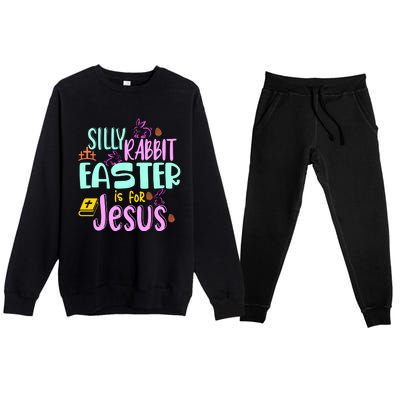 Funny Easter Sunday Silly Rabbit Easter Is For Jesus Premium Crewneck Sweatsuit Set