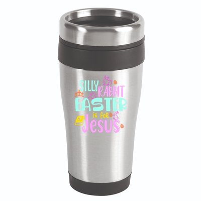 Funny Easter Sunday Silly Rabbit Easter Is For Jesus 16oz Travel Tumbler