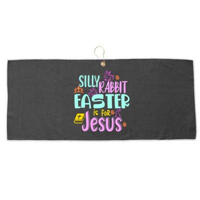 Funny Easter Sunday Silly Rabbit Easter Is For Jesus Large Microfiber Waffle Golf Towel